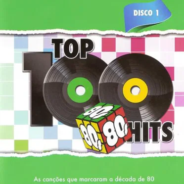 Top 100 Hits 80s by Various Artists - album cover