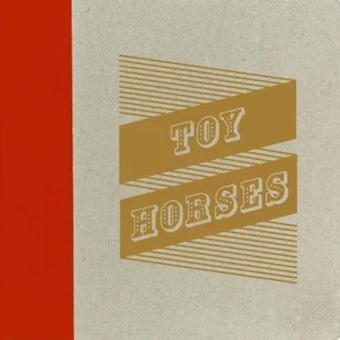 Toy Horses by Toy Horses - album cover