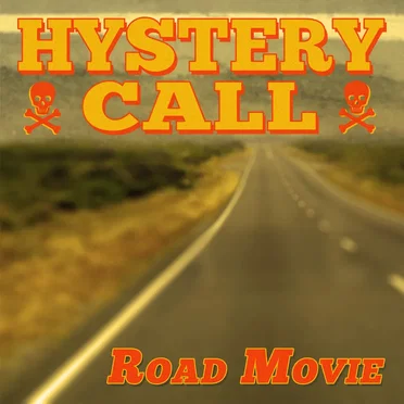 Road Movie by Hystery Call - album cover