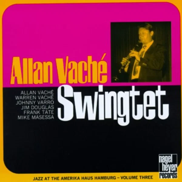 Swingtet: Jazz at the Amerika Haus Hamburg - Volume Three