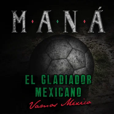 El gladiador mexicano (Vamos México)