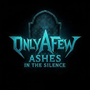 Ashes in the silence by Only a Few - album cover