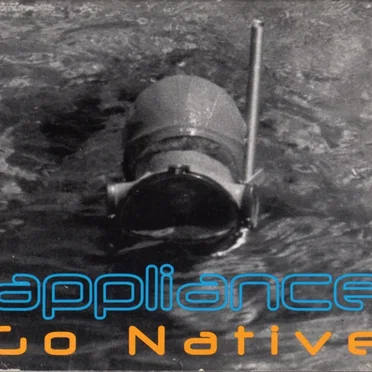 Go Native by Appliance - album cover