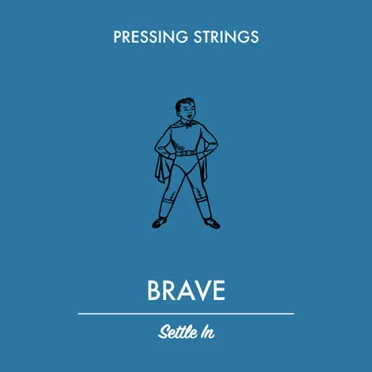 Brave by Pressing Strings - album cover