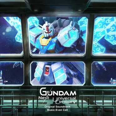 GUNDAM: Next Universal Century Original Soundtrack