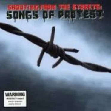 Shouting From the Streets: Songs of Protest by Various Artists - album cover