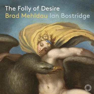 Mehldau: The Folly of Desire