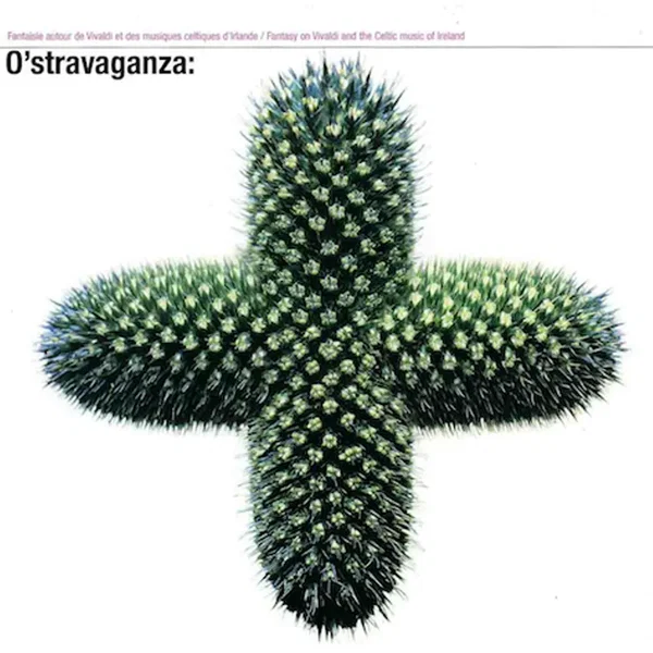 O'Stravaganza (Fantaisie autour de Vivaldi et des musiques celtiques d'Irlande)