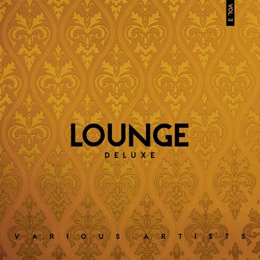 Lounge Deluxe, Vol. 3 by Various Artists - album cover