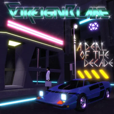 A Deal of the Decade by ForeignBlade - album cover