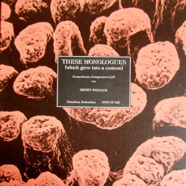 These Monologues (Which Grew Into a Custom)