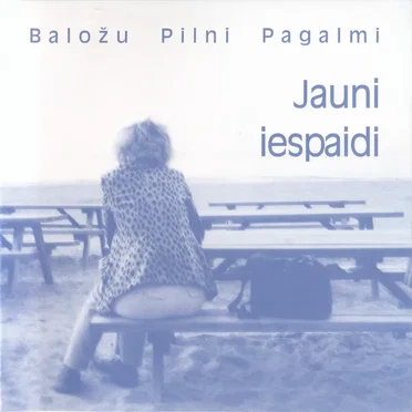 Jauni iespaidi