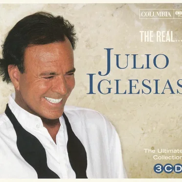 The Real… Julio Iglesias