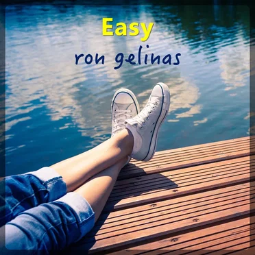 Easy by Ron Gelinas - album cover