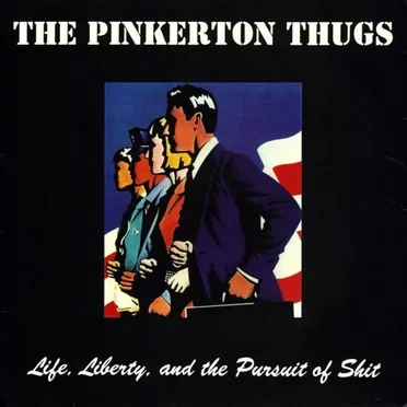 Life, Liberty and the Persuit of Shit