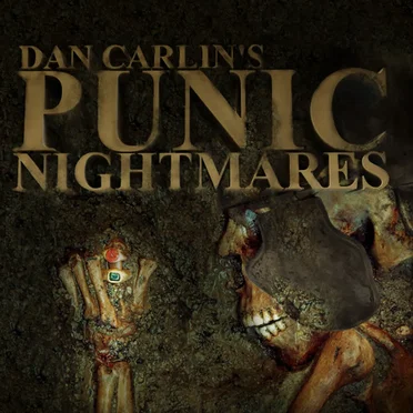 Dan Carlin's Hardcore History #22, “Punic Nightmares II” by Dan Carlin - album cover