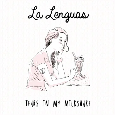 Tears in My Milkshake