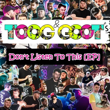 DON'T LISTEN TO THIS