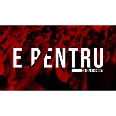 E Pentru