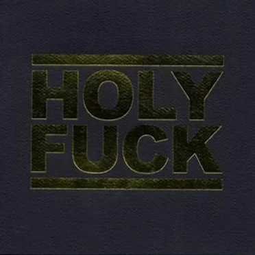 Holy Fuck EP