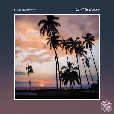 Chill & Bossa