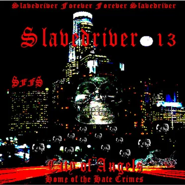 SFFS - City of Angels by Slavedriver Thirteen - album cover