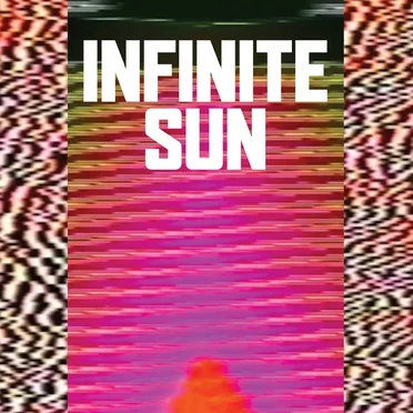 Infinite Sun