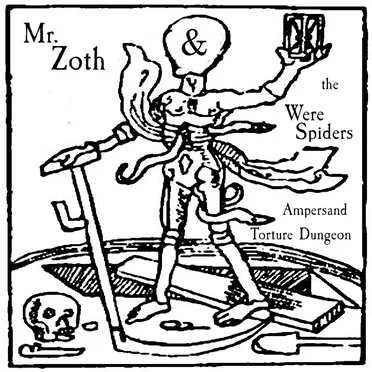Ampersand Torture Dungeon by Mr. Zoth and the Werespiders - album cover