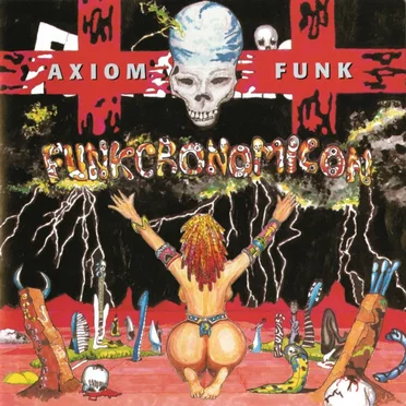Funkcronomicon by Axiom Funk - album cover