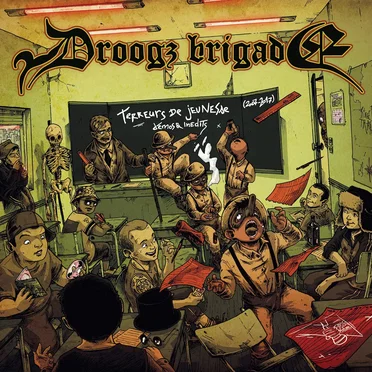 Terreurs de jeunesse (Démos et inédits 2007 - 2017) by Droogz Brigade - album cover