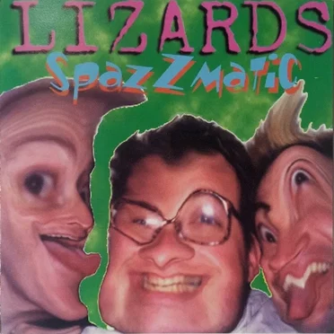 Spazzmatic by Lizards - album cover