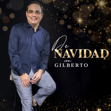 De Navidad con Gilberto