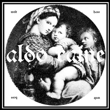Welthass by aldo raine - album cover
