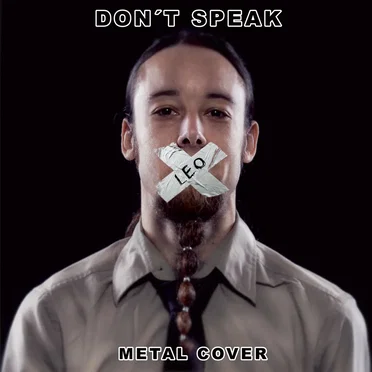 Don’t Speak (Metal Cover)