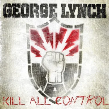 Kill All Control by George Lynch - album cover