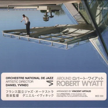 Around Robert Wyatt