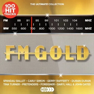 The Ultimate Collection: FM Gold by Various Artists - album cover