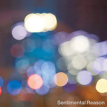 Sentimental Reason by Sentimental Reason - album cover