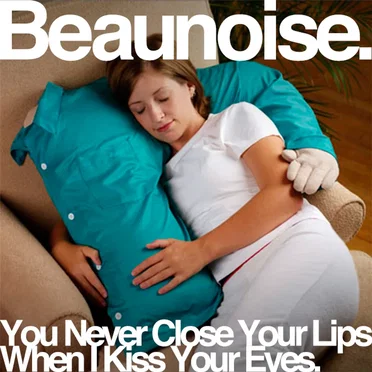 You Never Close Your Lips When I Kiss Your Eyes