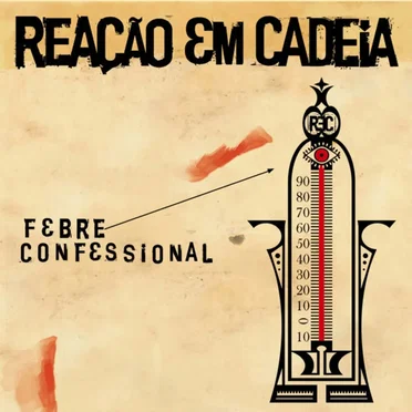 Febre confessional by Reação em Cadeia - album cover