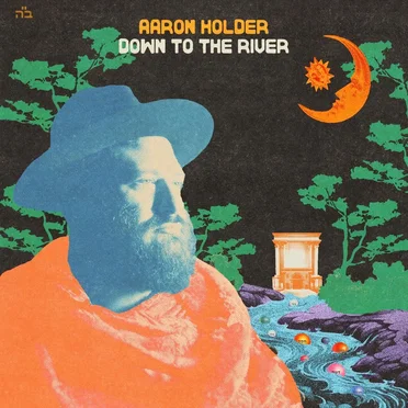 Down to the River by Aaron Holder - album cover