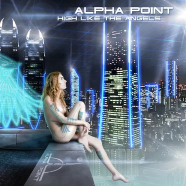 High Like the Angels by Alpha Point - album cover