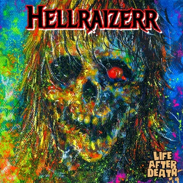 Life After Death by Hellraizerr - album cover