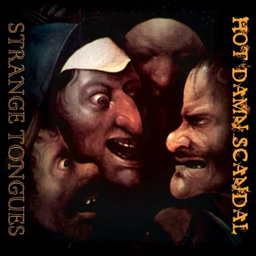 Strange Tongues by Hot Damn Scandal - album cover