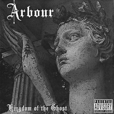Kingdom of the Ghost by Arbour - album cover
