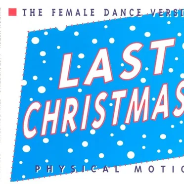 Last Christmas by Physical Motion - album cover