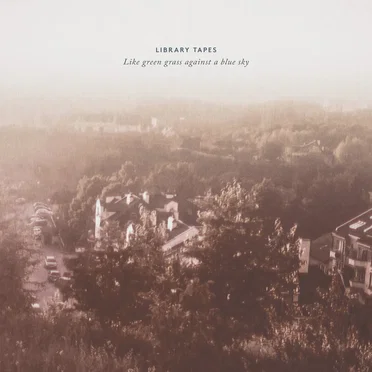 Like Green Grass Against a Blue Sky