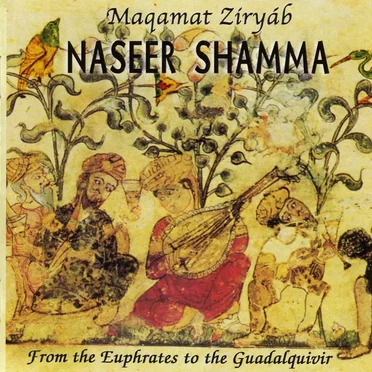 Maqamat Ziryab by Naseer Shamma - album cover