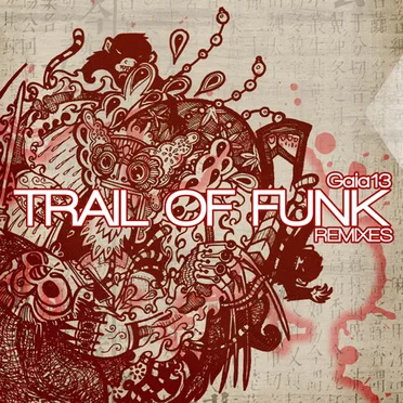 Trail of Funk Remixes