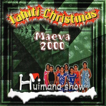 Tahiti Christmas: Maeva 2000
